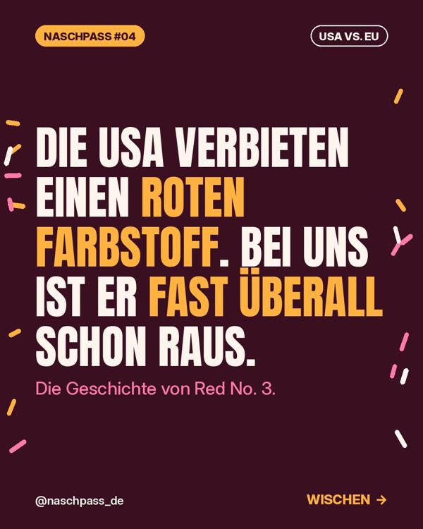 Die USA verbieten einen roten Farbstoff. Bei uns ist er fast überall schon raus.